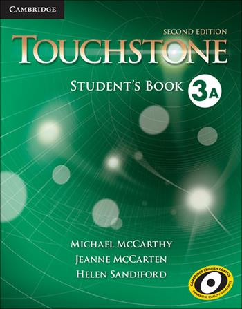 Touchstone. Level 3: Student's book A - Michael McCarthy, Jane McCarten, Helen Sandiford - Libro Cambridge 2014 | Libraccio.it