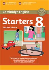 Cambridge young learners English tests. Starters. Vol. 8