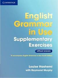 English grammar in use. Supplementary exercises without answers. Con espansione online - Louise Hashemi, Raymond Murphy - Libro Cambridge 2012 | Libraccio.it