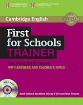 First for schools trainer. Six practice tests. With answers. Con CD Audio. Con espansione online