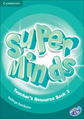 Super minds. Level 3. Teacher's resource book. Con CD-Audio