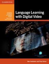 Language learning with digital video. Cambridge handbooks for language teachers