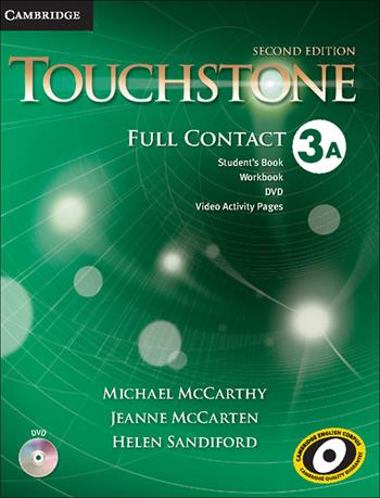Touchstone. Level 3. Full contact: Student's Book A, Workbook. Con DVD-ROM - Michael McCarthy, Jane McCarten, Helen Sandiford - Libro Cambridge 2015 | Libraccio.it