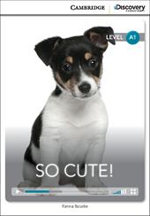 So cute! Level A1. Per le Scuole superiori. Con Contenuto digitale per accesso online: Online Access code