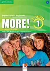 More!. 2nd edition. Level 1: Student's book with Cyber Homework and Online Resources