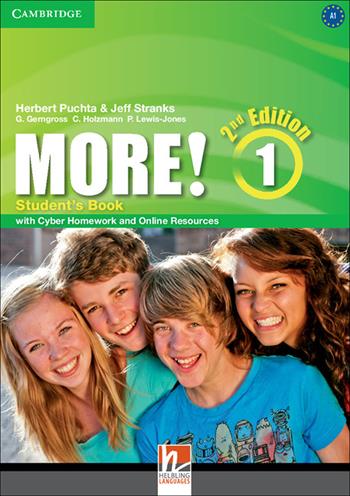 More!. 2nd edition. Level 1: Student's book with Cyber Homework and Online Resources - Herbert Puchta, Jeff Stranks, Günter Gerngross - Libro Cambridge 2014 | Libraccio.it