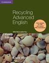 Recycling advanced English. Level C1. With removable key. - Clare West - Libro Cambridge 2020 | Libraccio.it