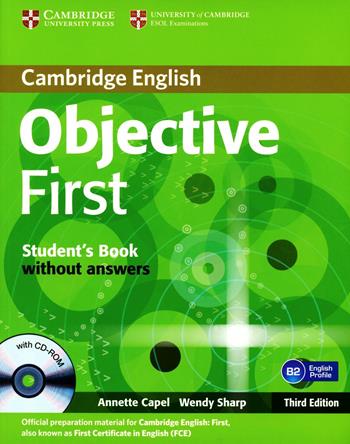 Objective first certificate. Student's book. Con CD Audio. Con CD-ROM - Annette Capel, Wendy Sharp - Libro Cambridge 2012 | Libraccio.it