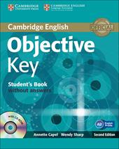 Objective key. Student's book without answers. Con espansione online. Con CD-ROM