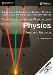 Cambridge international AS and A level physics. Teacher's resource. CD-ROM
