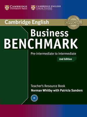Business Benchmark. Pre-internediate-Intermediate. BEC and BULATS Teacher's Resource Book - Guy Brook-Hart, Norman Whitby - Libro Cambridge 2013 | Libraccio.it