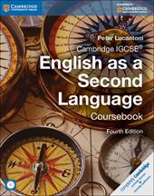 Cambridge IGCSE English as a second language. Coursebook. Con CD Audio. Con e-book. Con espansione online