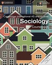 Cambridge international AS and A level sociology. Coursebook.