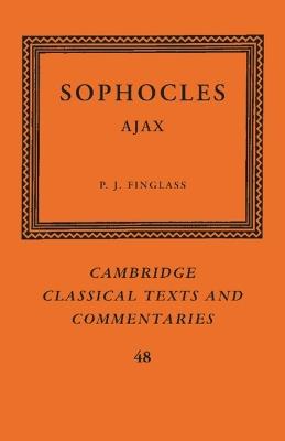 Sophocles: Ajax - Sophocles - Libro Cambridge University Press, Cambridge Classical Texts and Commentaries | Libraccio.it