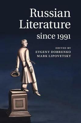 Russian Literature since 1991  - Libro Cambridge University Press | Libraccio.it