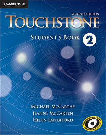 Touchstone. Level 2: Student's book - Michael McCarthy, Jane McCarten, Helen Sandiford - Libro Cambridge 2014 | Libraccio.it