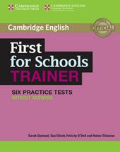 First for schools trainer. Six practice tests. Without answers. Con espansione online