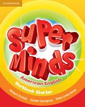 Super minds. American english. Starter. Workbook.