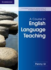 A course in english language teaching. Cambridge handbooks for language teachers