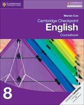 Cambridge checkpoint english. Coursebook 8. Per le Scuole superiori. Con espansione online