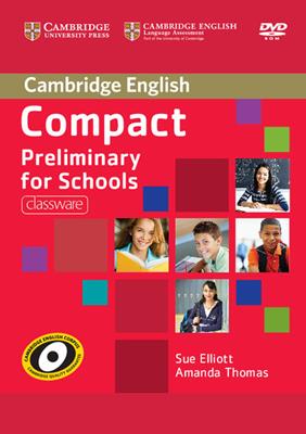 Compact Preliminary for Schools. DVD-ROM - Sue Elliott, Amanda Thomas - Libro Cambridge 2013 | Libraccio.it