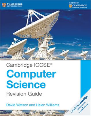 Cambridge IGCSE Computer Science. Revision Guide - Sarah Lawrey, Donald Scott, Richard Morgan - Libro Cambridge 2015 | Libraccio.it