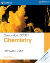 Cambridge IGCSE® chemistry. Revision guide.