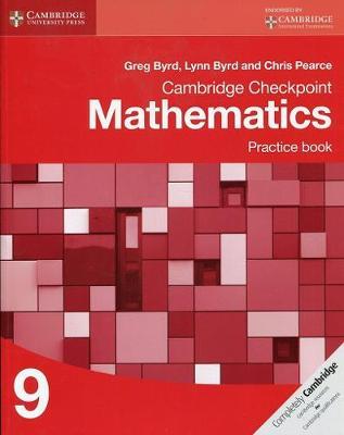 Cambridge Checkpoint Mathematics. Practice Book Stage 9 - Byrd Greg, Byrd Lynn, Chris Pearce - Libro Cambridge 2015 | Libraccio.it