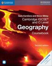 Cambridge IGCSE and O level geography. Per gli esami dal 2020. Coursebook. Con CD-ROM