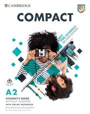 Compact key for schools. For the revised exam from 2020. A2. Student’s book without answers with online Workbook. Con espansione online - Emma Heyderman, Susan White - Libro Cambridge 2019 | Libraccio.it