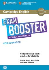 Cambridge English exam booster for advanced. Without Answers. Student’s book. Con File audio per il download