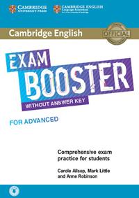 Cambridge English exam booster for advanced. Without Answers. Student’s book. Con File audio per il download - Carole Allsop, Mark Little, Anne Robinson - Libro Cambridge 2018 | Libraccio.it