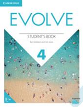Evolve. Level 4. Student's book. Per il biennio delle Scuole superiori. Con e-book. Con espansione online