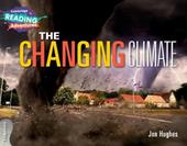 The changing climate. Level 3 Explorers. Per la Scuola media
