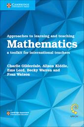 International Approaches to Teaching and Learning. A toolkit for international teachers. Mathematics