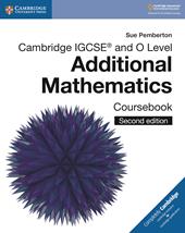 Cambridge IGCSE and O level additional mathematics. Coursebook. Con espansione online