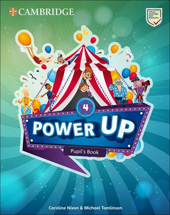 Power up. Level 4. Pupil's book. - Caroline Nixon, Michael Tomlinson, Colin Sage - Libro Cambridge 2019 | Libraccio.it