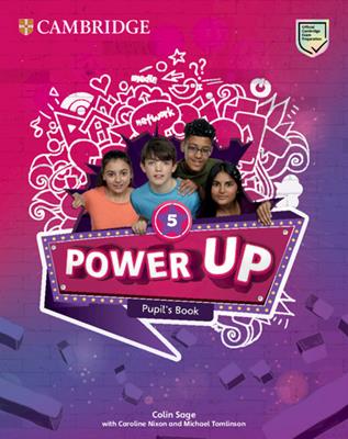 Power up. Level 5. Pupil's book. Per la Scuola elementare - Caroline Nixon, Michael Tomlinson, Colin Sage - Libro Cambridge 2019 | Libraccio.it