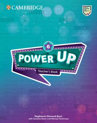 Power up. Level 6. Teacher's book. - Caroline Nixon, Michael Tomlinson, Colin Sage - Libro Cambridge 2019 | Libraccio.it