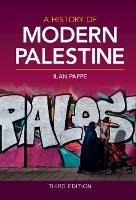 A History of Modern Palestine - Ilan Pappe - Libro Cambridge University Press | Libraccio.it