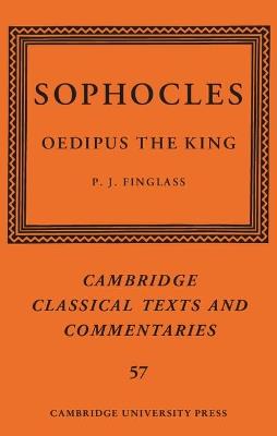 Sophocles: Oedipus the King  - Libro Cambridge University Press, Cambridge Classical Texts and Commentaries | Libraccio.it