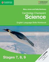 Cambridge checkpoint science. English language skills for Checkpoint science workbook 7, 8, 9.