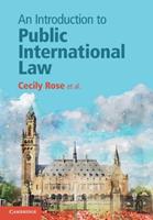 An Introduction to Public International Law - Cecily Rose, Niels Blokker, Daniëlla Dam-de Jong - Libro Cambridge University Press | Libraccio.it