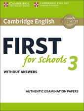 B2 First for schools. Cambridge English First for schools. Student's book without Answers. Vol. 3