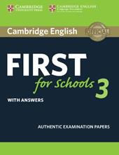 B2 First for schools. Cambridge English First for schools. Student's book with Answers. Vol. 3