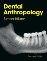Dental Anthropology - Simon Hillson - Libro Cambridge University Press | Libraccio.it