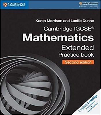 Cambridge IGCSE mathematics. Extended practice book. Con espansione online - Karen Morrison, Lucille Dunn - Libro Cambridge 2018 | Libraccio.it