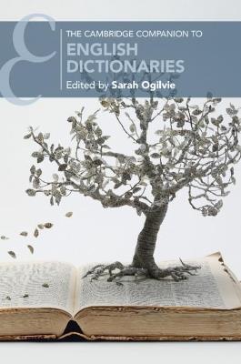 The Cambridge Companion to English Dictionaries  - Libro Cambridge University Press, Cambridge Companions to Literature | Libraccio.it