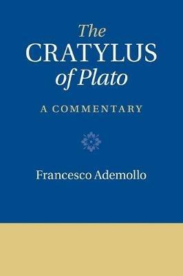 The Cratylus of Plato - Francesco Ademollo - Libro Cambridge University Press | Libraccio.it