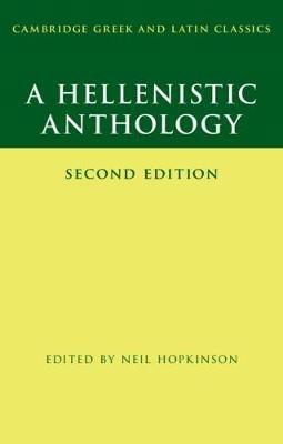 A Hellenistic Anthology  - Libro Cambridge University Press, Cambridge Greek and Latin Classics | Libraccio.it